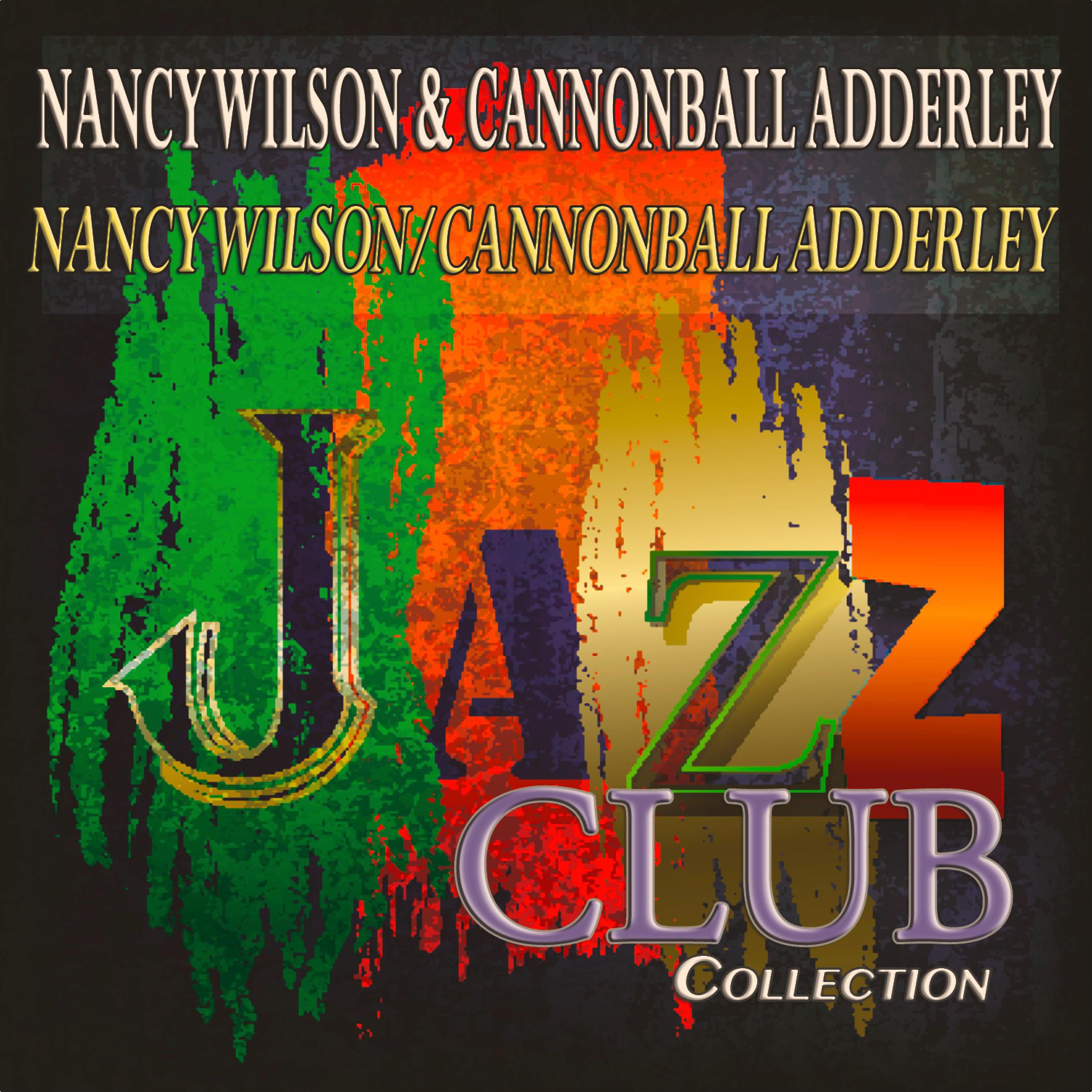 Nancy Wilson / Cannonball Adderley专辑