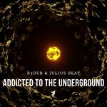 Addicted to the Underground (EP)专辑