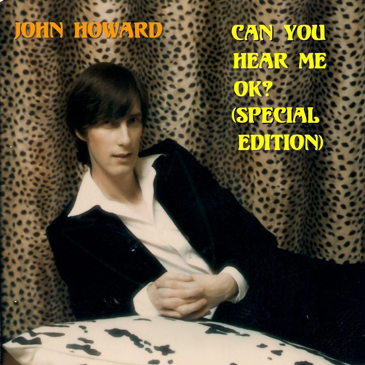 Can You Hear Me OK? (Special Edition)