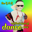 not that kind of dance guy专辑