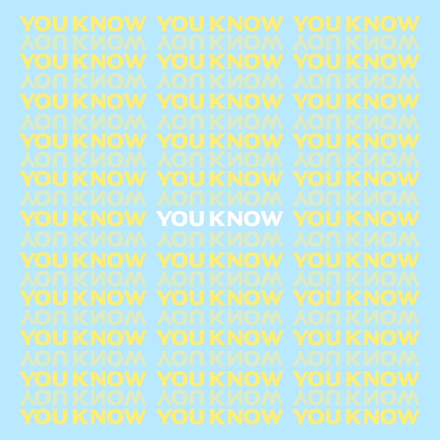 You Know
