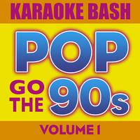 Pop Go The 90s - Love Child (karaoke Version)