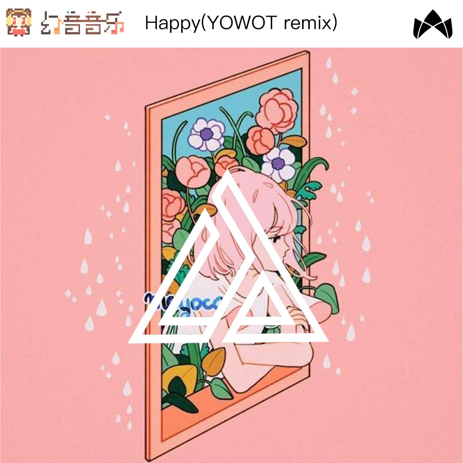 Happy(YOWOT remix)专辑