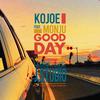 KOJOE - good day (feat. MONJU, ISSUGI, 仙人掌 & Mr.PUG)