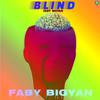 Faby Bigyan - Blind