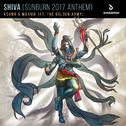 SHIVA (Sunburn 2017 Anthem) [feat. The Golden Army]专辑