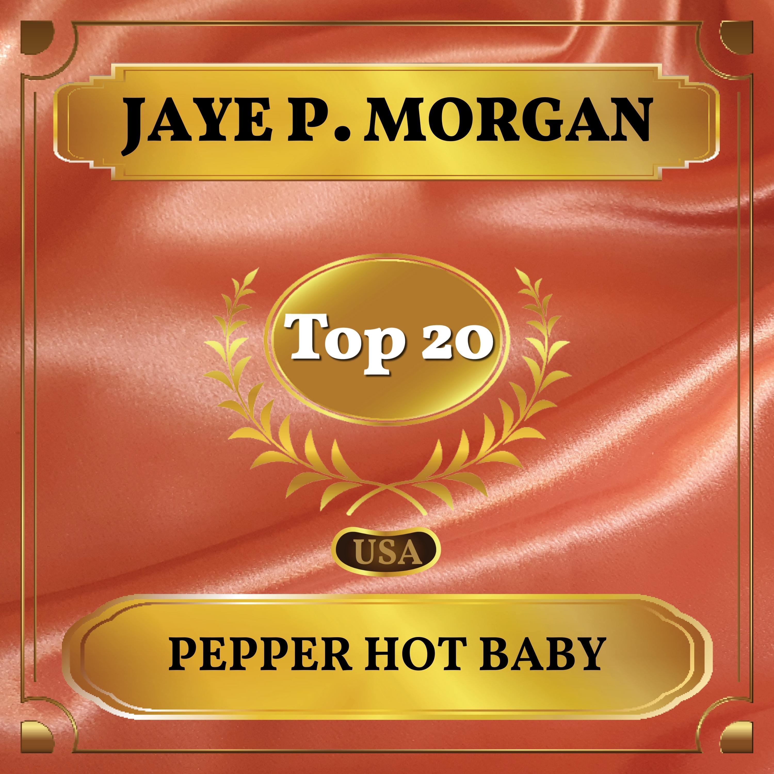 Pepper Hot Baby (Billboard Hot 100 - No 14)
