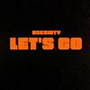Dee3irty - Let's Go