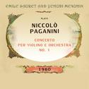 Emile Sauret and Yehudi Menuhin play: Niccolò Paganini: Concerto per violino e orchestra No. 1专辑
