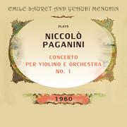 Emile Sauret and Yehudi Menuhin play: Niccolò Paganini: Concerto per violino e orchestra No. 1