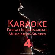 Karaoke Parfait Instrumentals Musicians & Singers, Vol. 4专辑