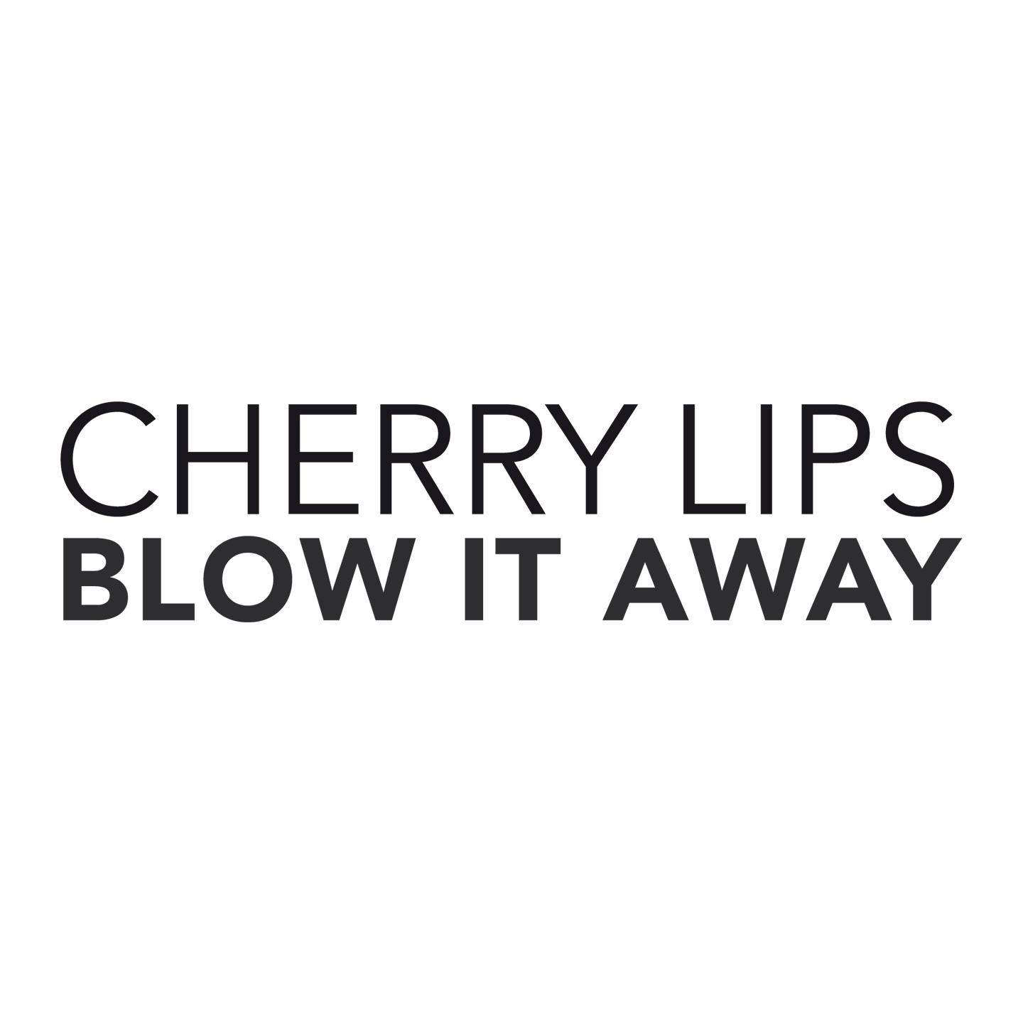 Blow It Away