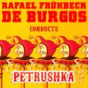 Rafael Frühbeck De Burgos Conducts: Petrushka专辑