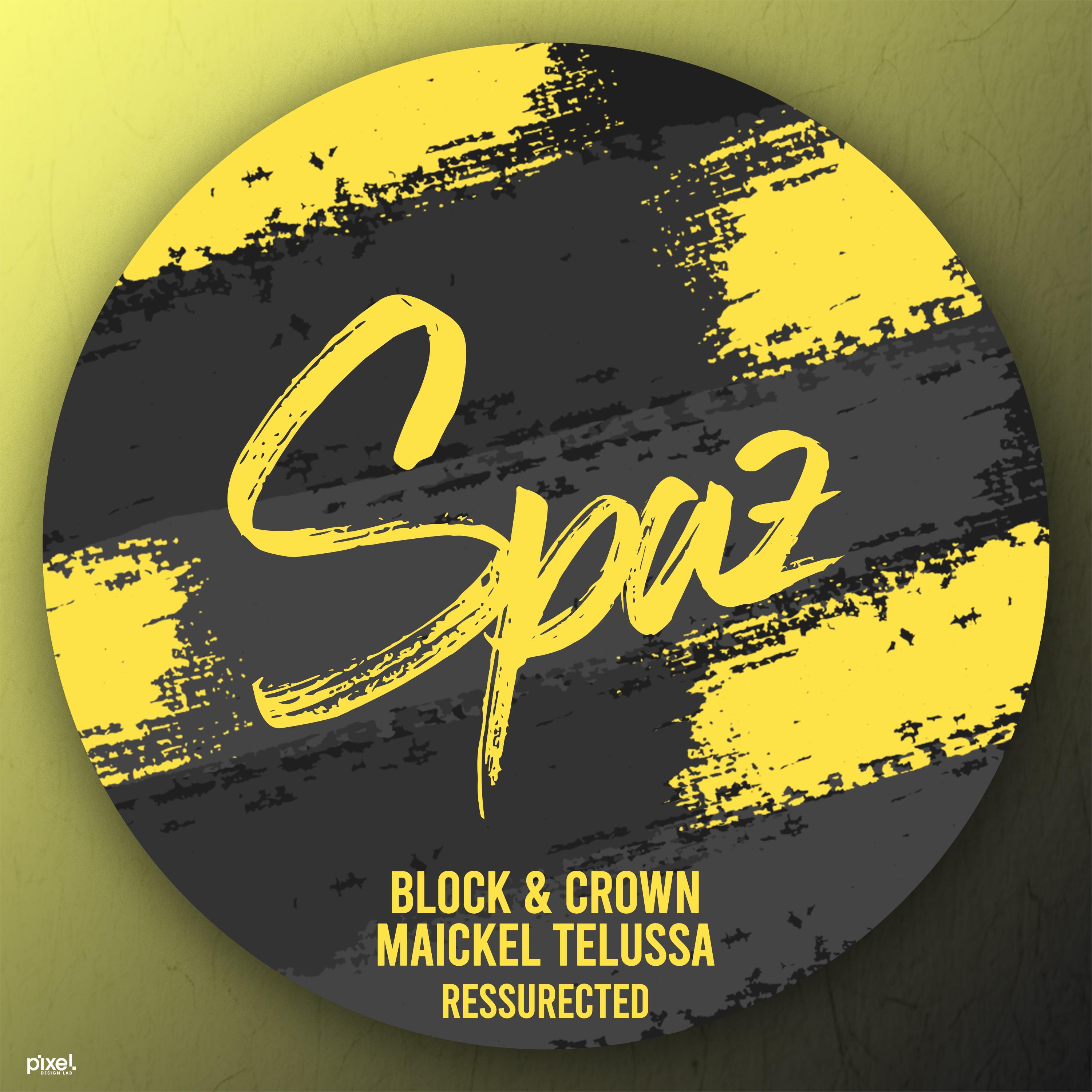 Block & Crown - Ressurected