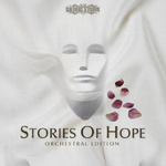 Stories Of Hope (Orchestral Edition)专辑