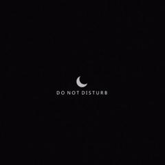 【已售断 禁止使用】"Do Not Disturb"