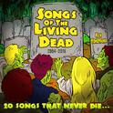 Songs Of The Living Dead专辑