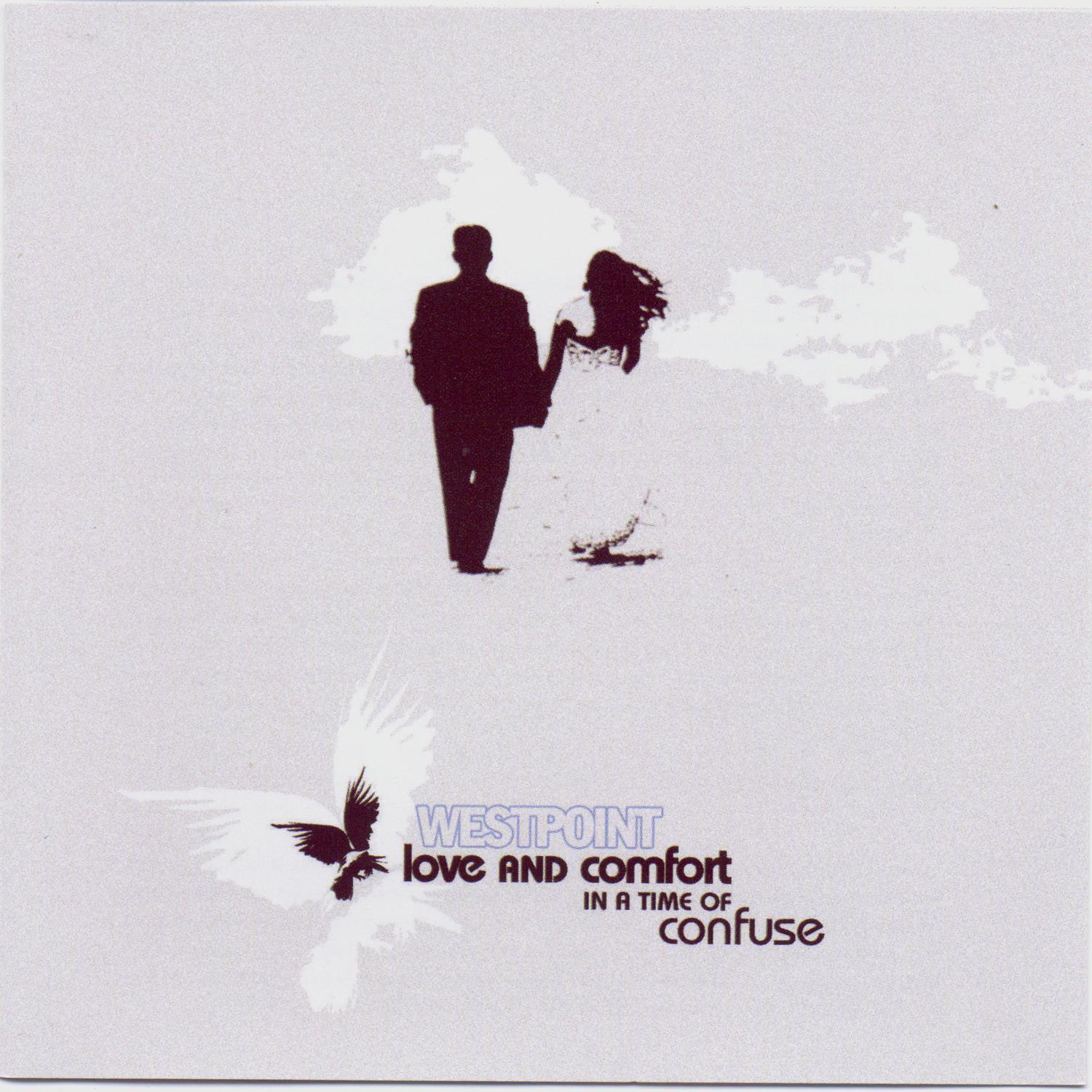 Love And Comfort In A Time Of Confuse