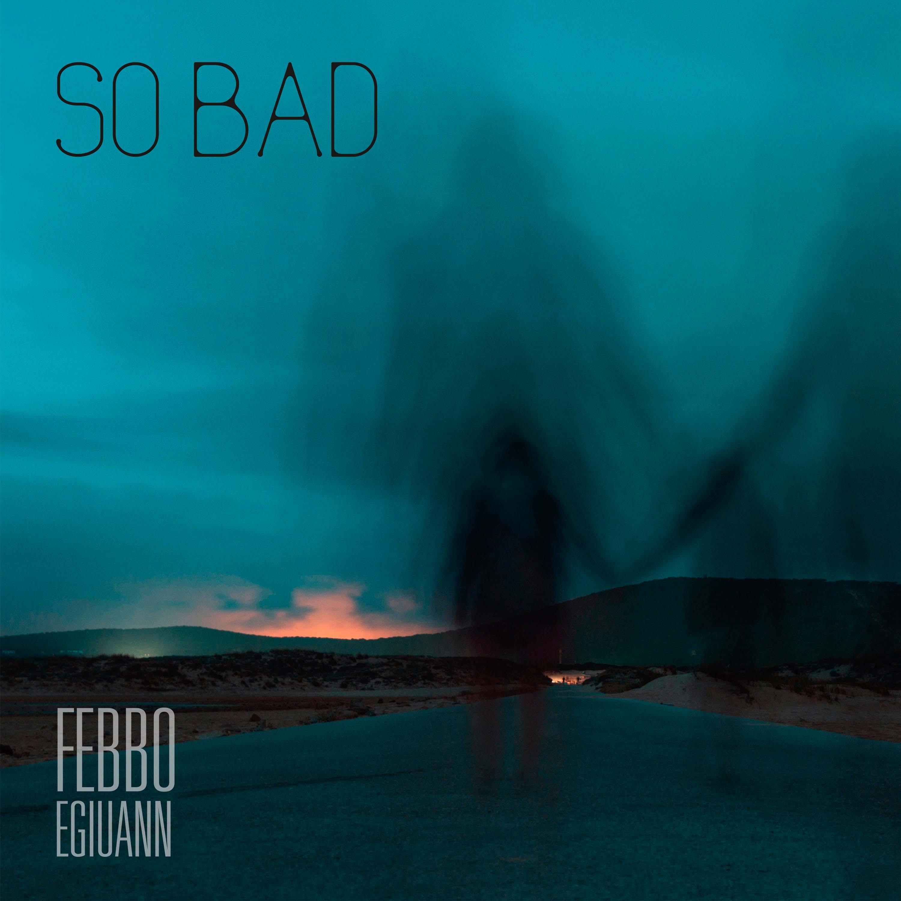 Febbo - SO BAD