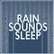 Rain Sounds: Sleep专辑