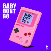辉子 - Baby Don't Go(原版立体声伴奏)