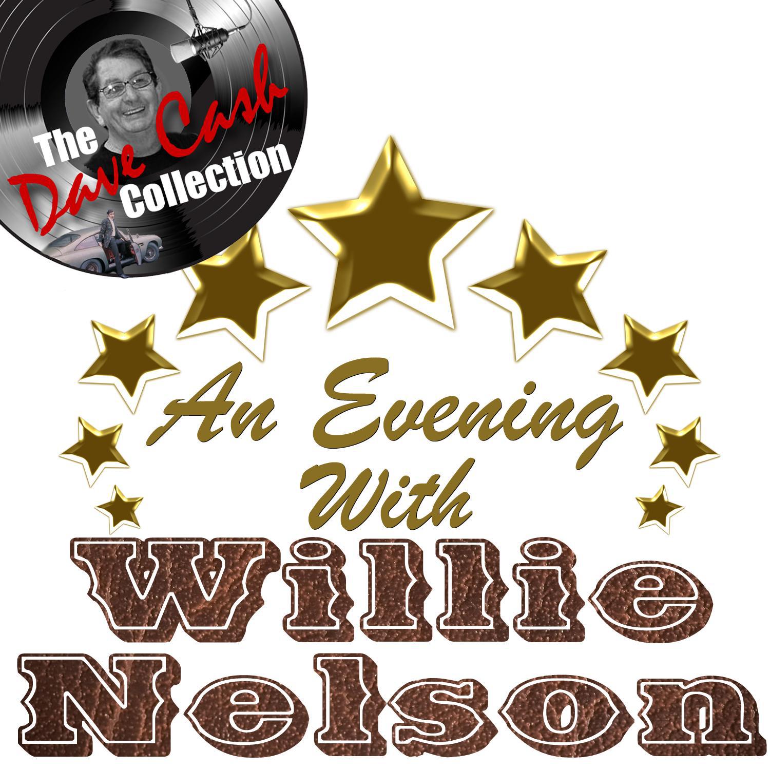 An Evening With Willie - [The Dave Cash Collection]专辑