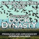 "Sharp Dressed Man" (Theme From "Duck Dynasty")