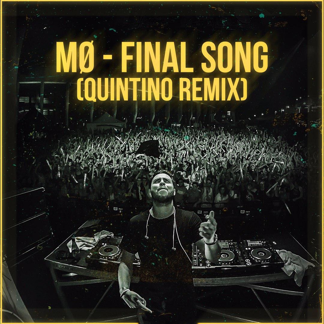 Final Song (Quintino Remix)专辑