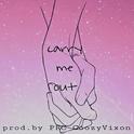 Carry Me Out(prod.by PRC CoozyVixon)专辑