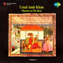 Ustad Amir Khan Maestro At His Best Volume 2专辑