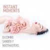 DJ Combo - Instant Moments (Sander-7 VIP Extended Remix)