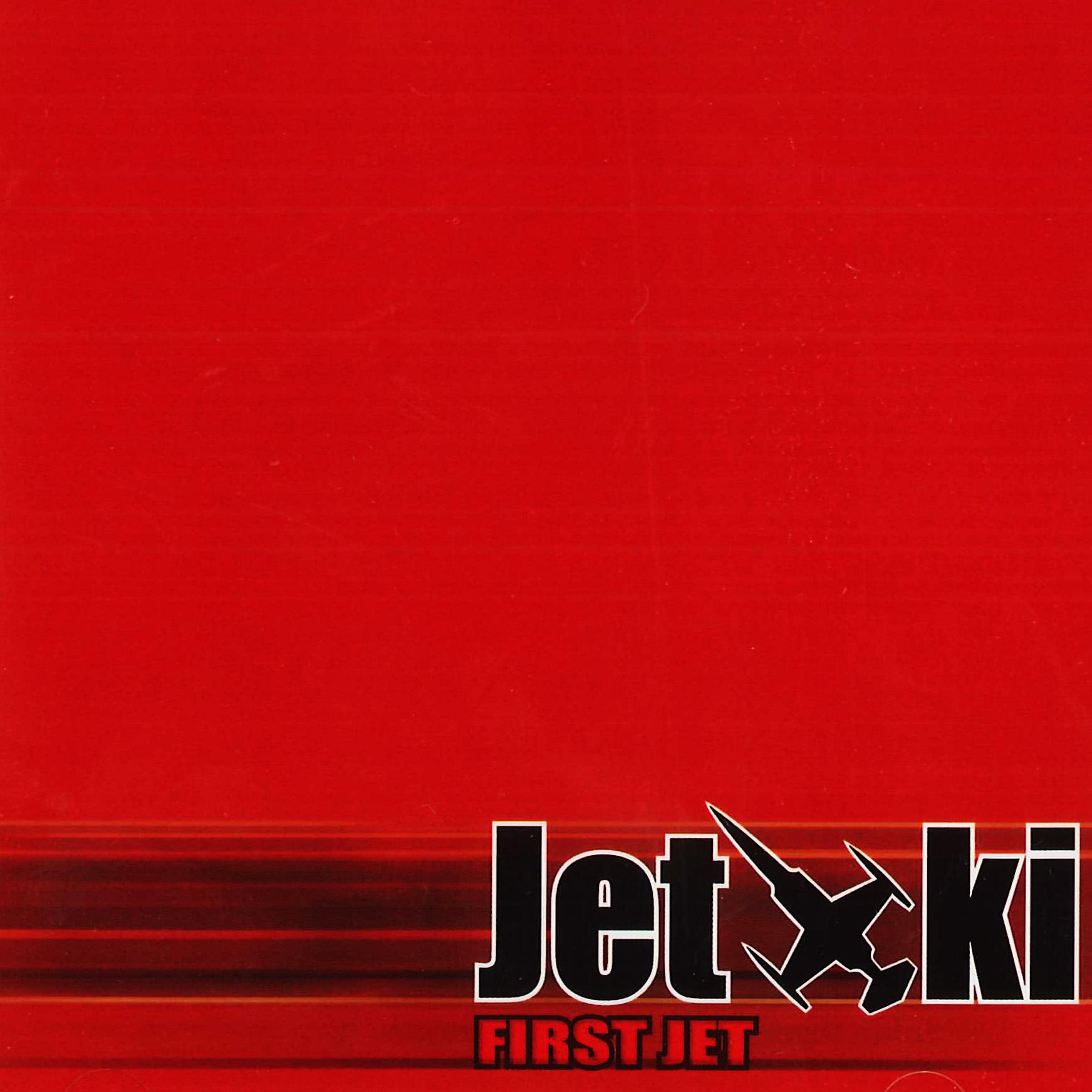 FIRST JET