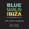 Blue Marlin Ibiza(Day & Night / Vol. 10)