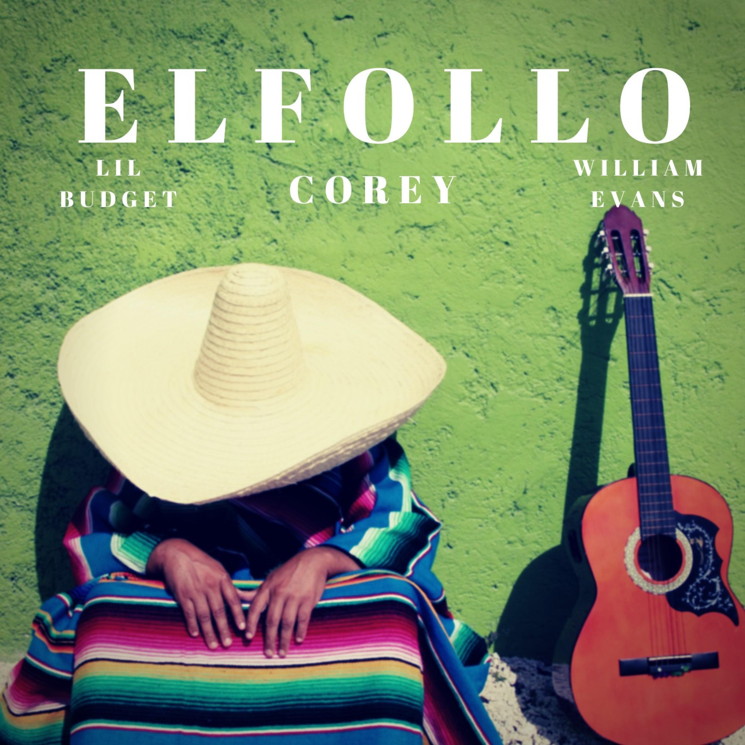 El Follo (feat. Lil Budget & William Evans)
