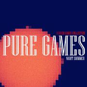 Pure Games(Teaser Edition)