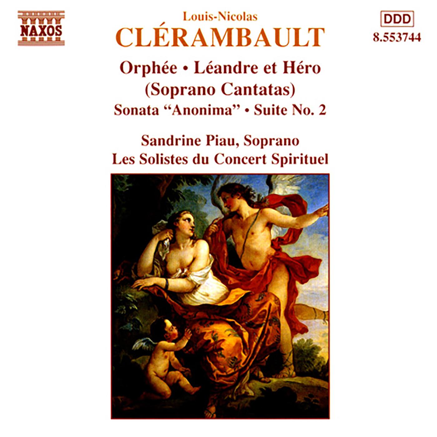 CLERAMBAULT: Orphee / Leandre et Hero / Sonata Anonima