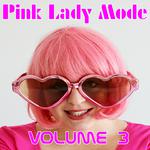 Pink Lady Mode, Vol 3专辑