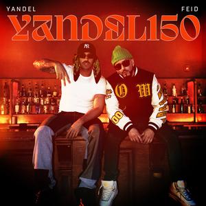 Yandel、Feid - Yandel 150 （降6半音）