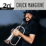 20th Century Masters: The Best Of Chuck Mangione (The Millennium Collection)专辑