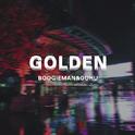 “Golden” Prod.by BoogieMan&DuhuM专辑
