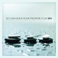 50 chansons pour profiter d'un spa