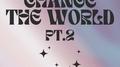 Change The World pt.2专辑