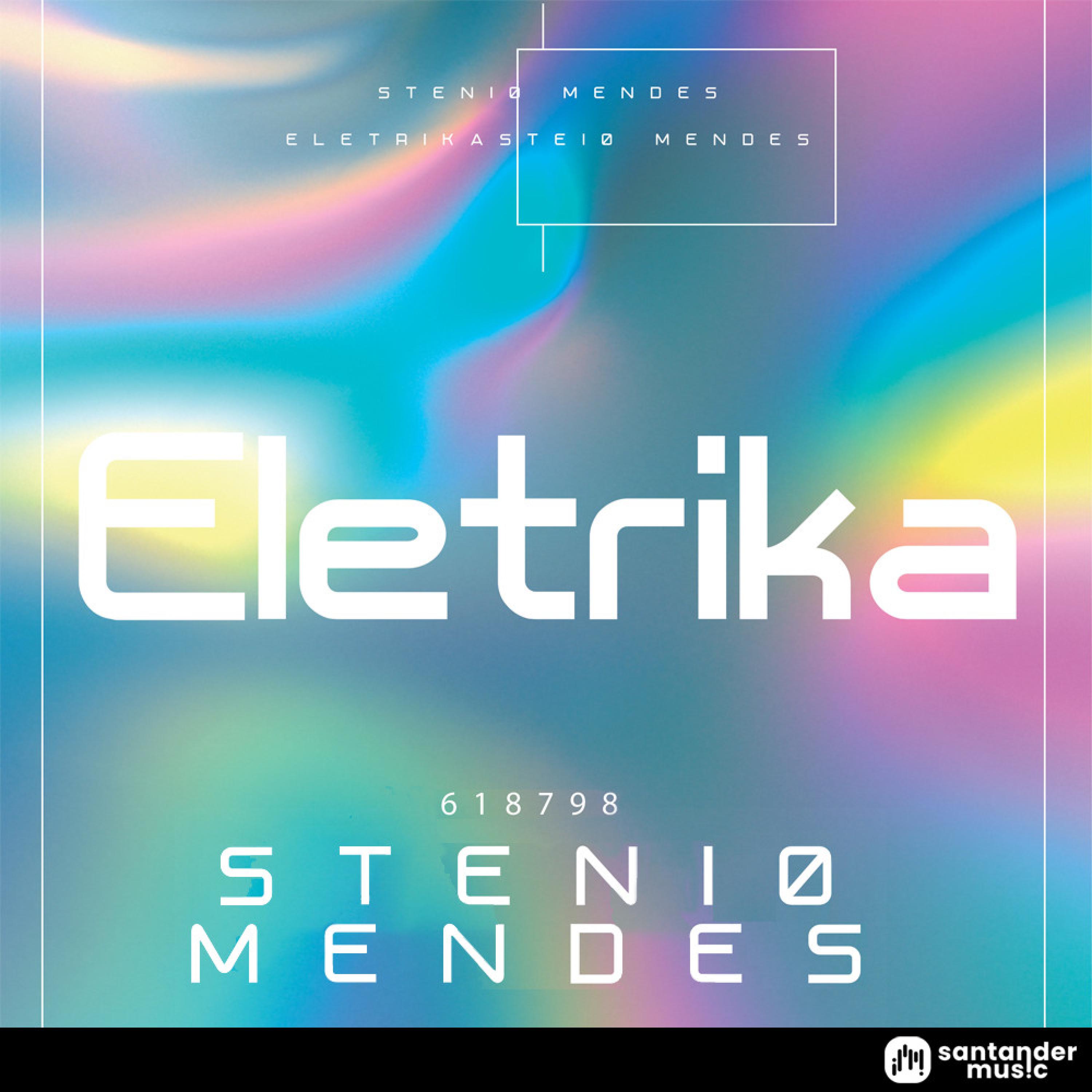 Stenio Mendes - Eletrika