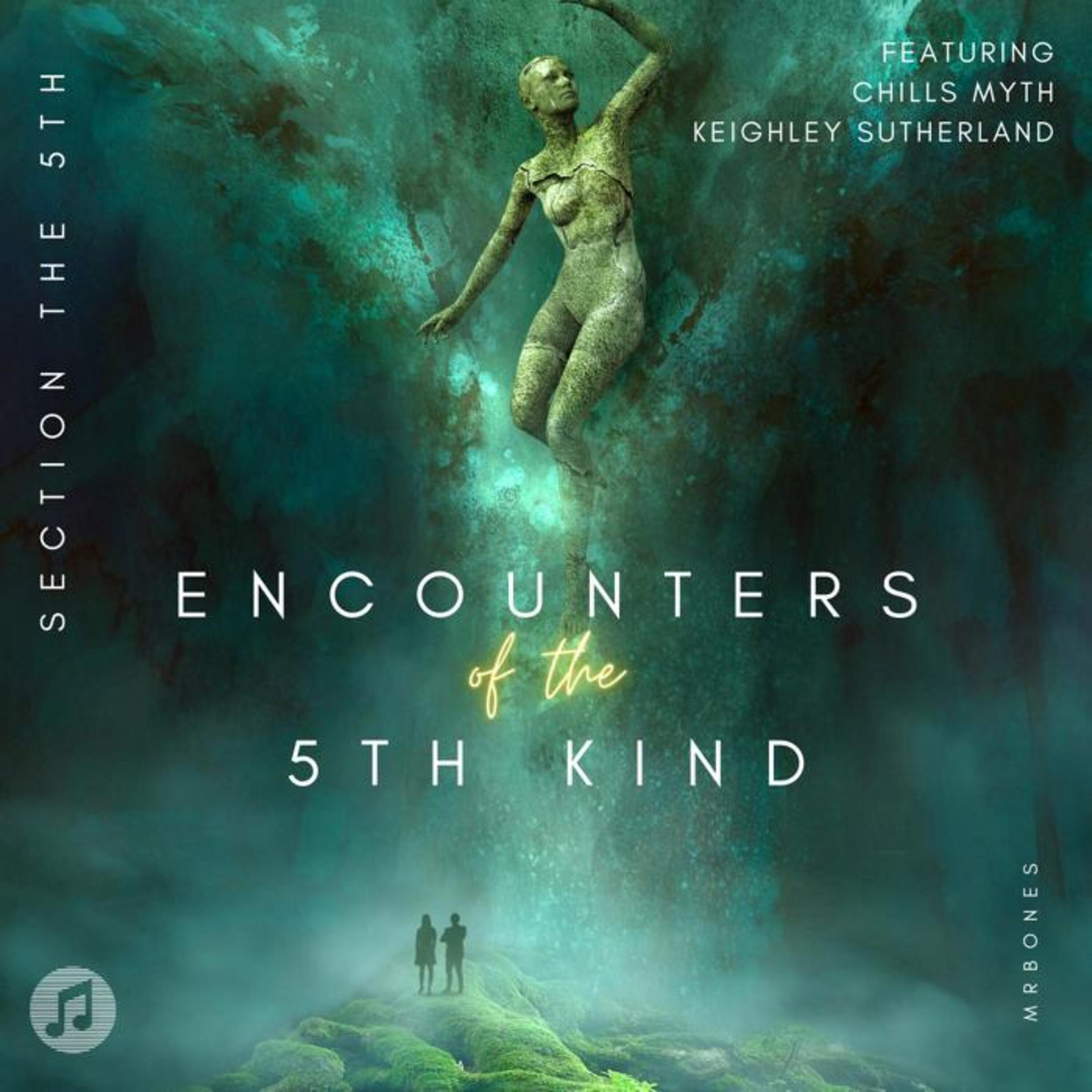 Section The 5th - Encounters of the 5th Kind