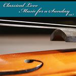 Classical Love - Music for a Sunday Vol 7专辑