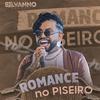 Silvanno Salles - Romance no Piseiro