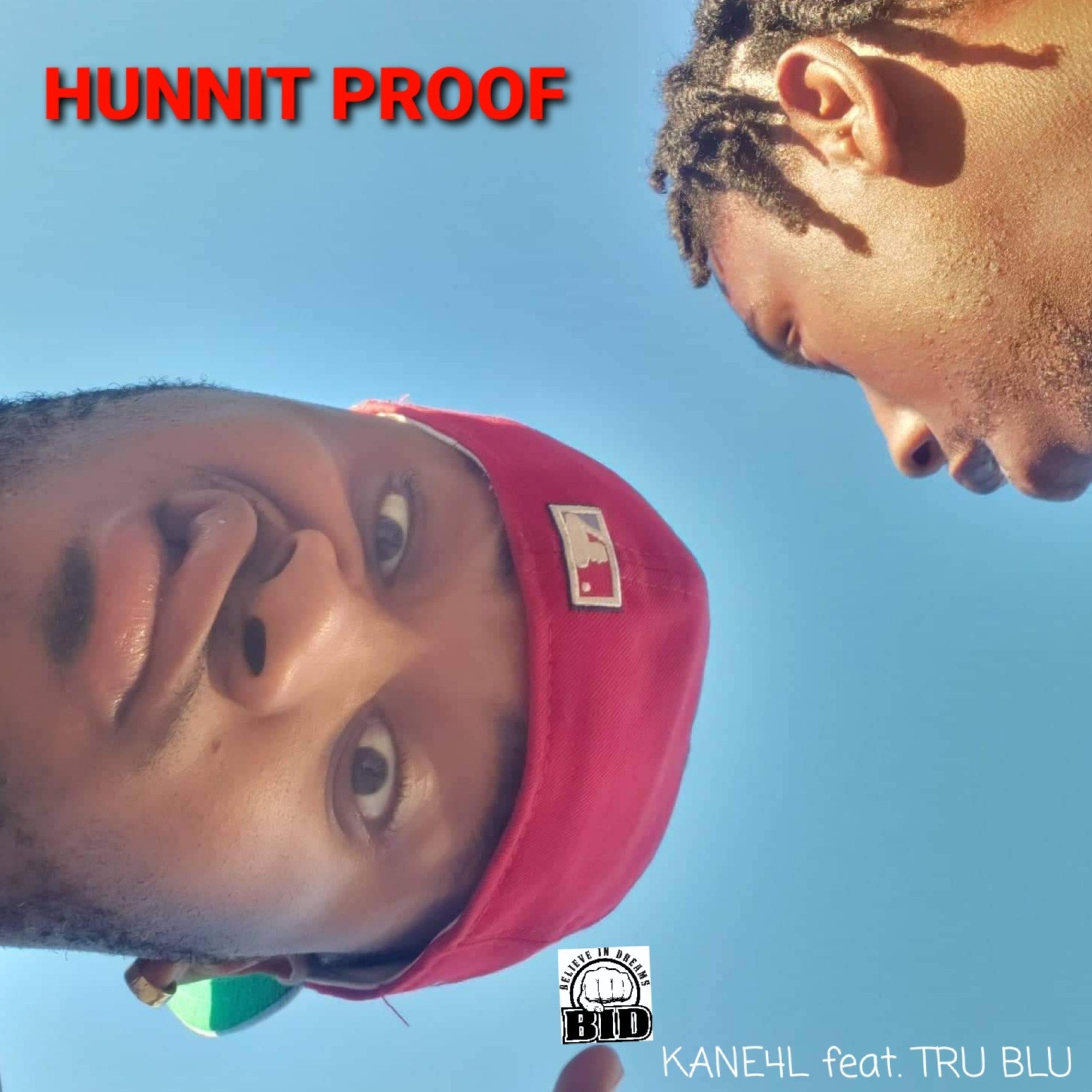 HUNNIT PROOF (feat. Tru Blu)
