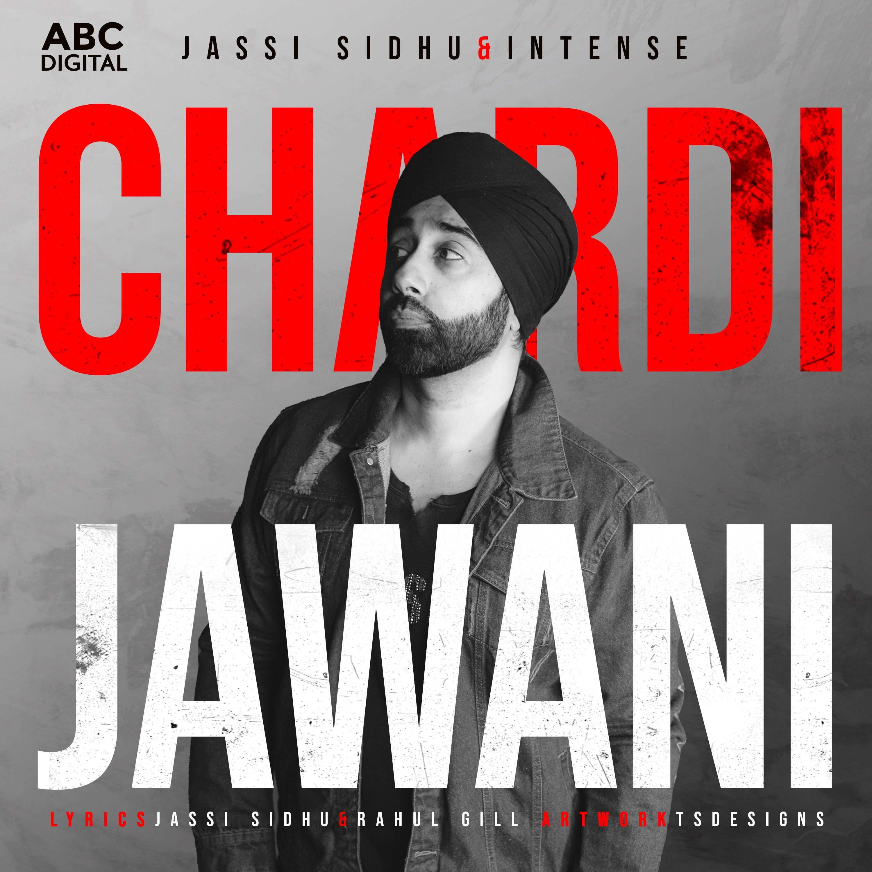 Jassi Sidhu - Chardi Jawani