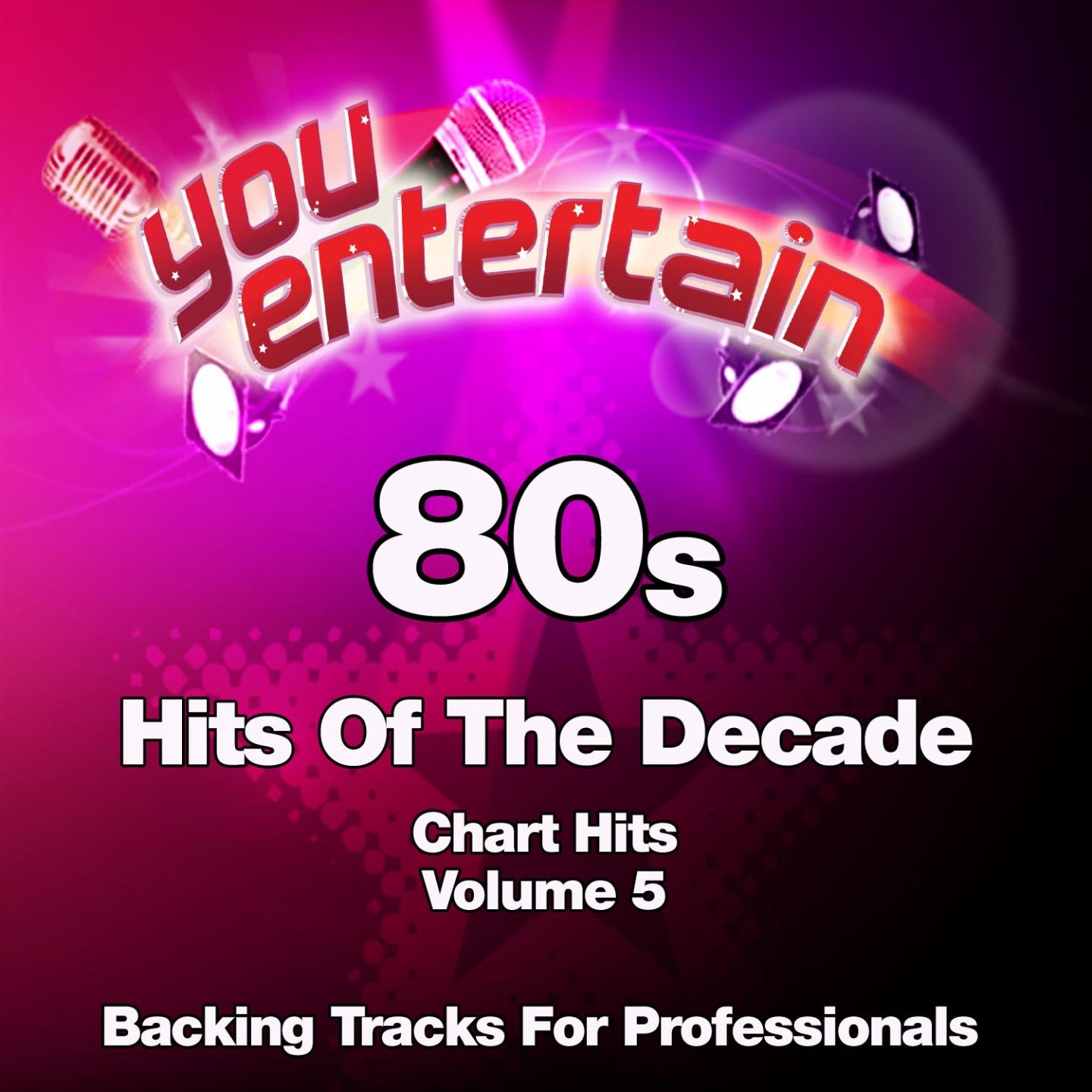 80s Chart Hits - Professional Backing Tracks, Vol. 5专辑
