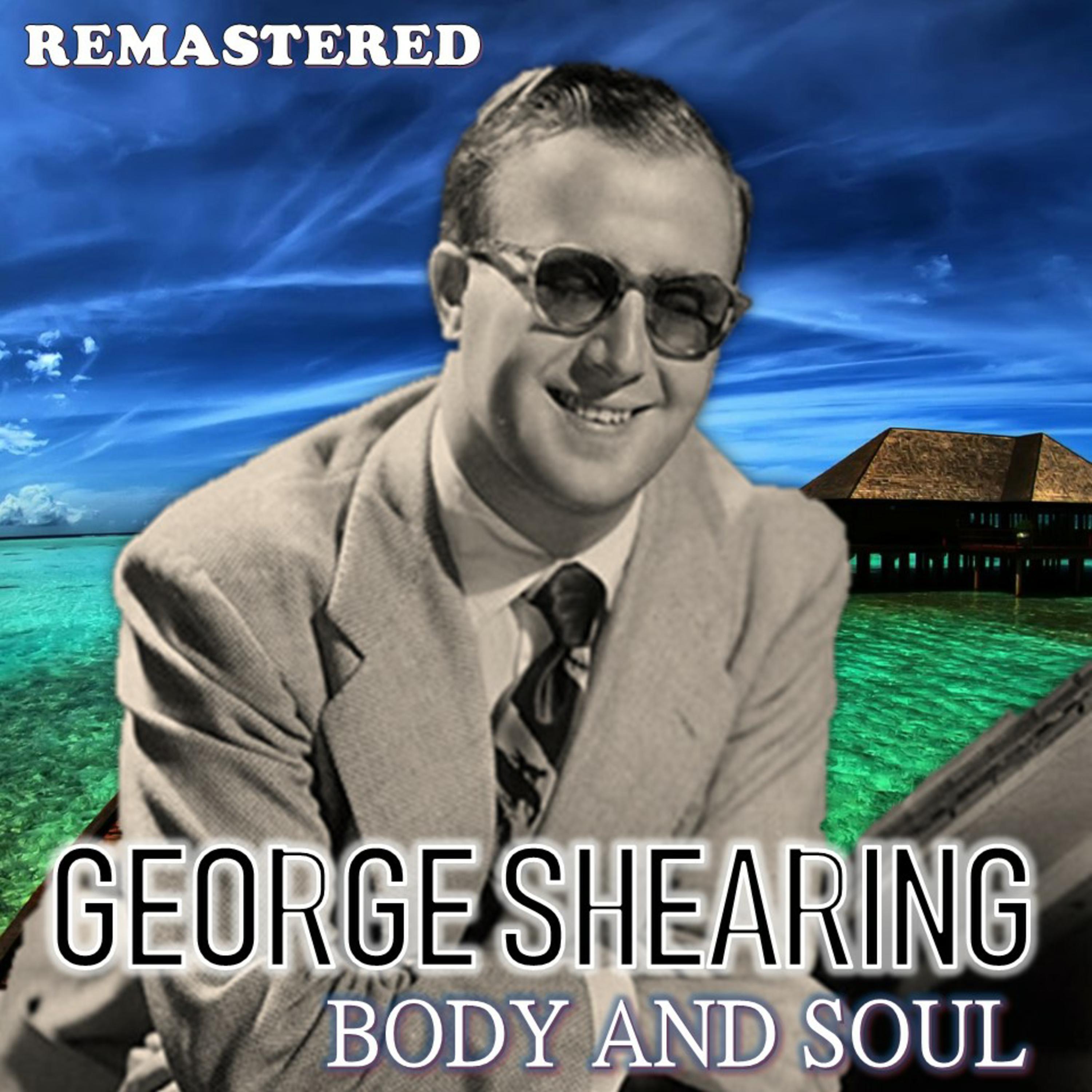 Body and Soul (Remastered)专辑